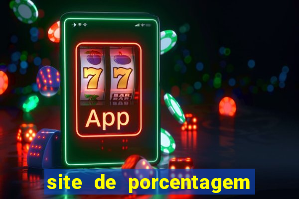 site de porcentagem slots pg